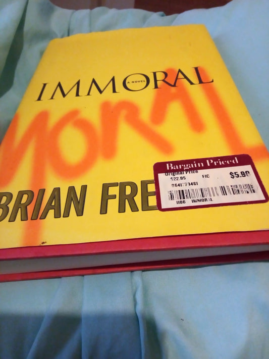 Immoral by Brian Freeman in hardcover