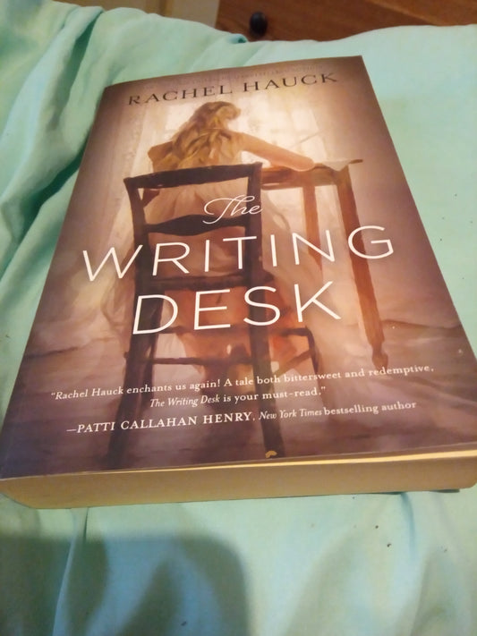The Writing Desk by Rachel Hauck